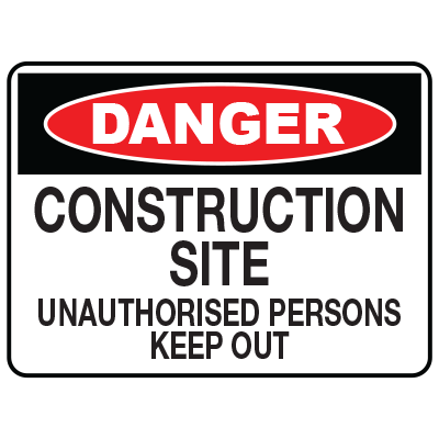 1793 005 Danger Construction Site Unauthorised Persons 400