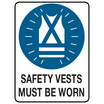 1793 038 Safety Vests Must Be Worn 400